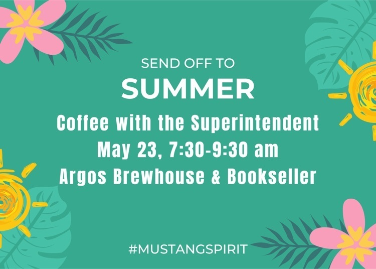 May Coffee with the Superintendent 
